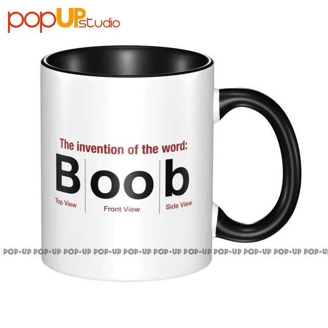 The Invention Of The Word Boob Mug Tea Cups Coffee Mugs - AliExpress