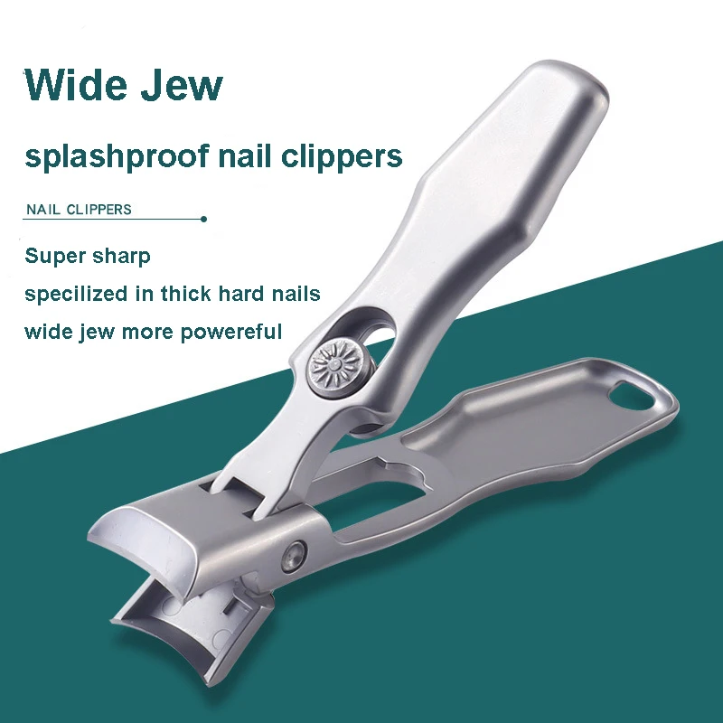 

Portable Ultra Sharp Wide Jew Anti Splash Nail Clipper Stainless Steel Fingernail Toenail Cutter for Hard Nail Manicure Tool