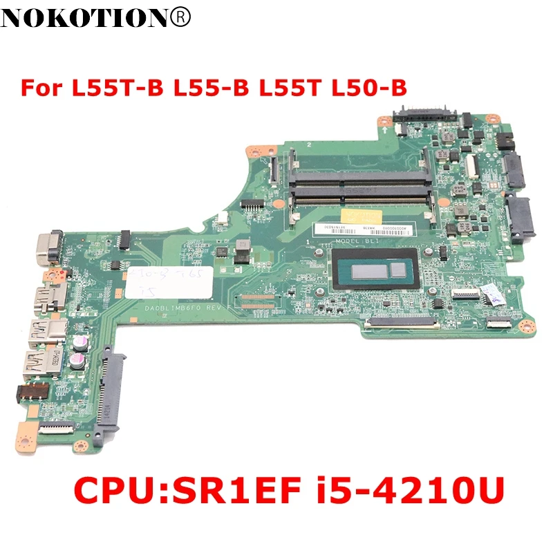 NOKOTION A000300080 DA0BLIMB6F0 для спутника женская модель 55t материнская плата ноутбука с SR1EF