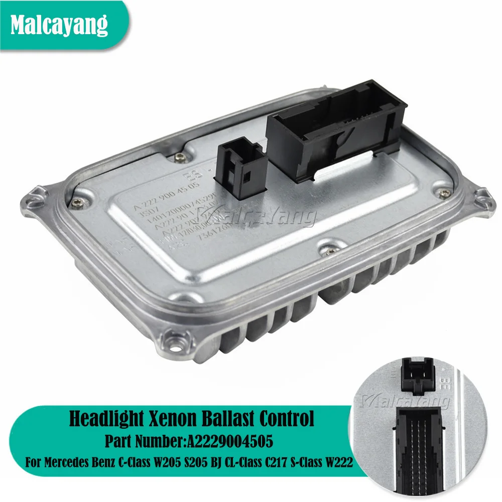 

A2229004505 Headlight Xenon Ballast Drive Module Unit For Mercedes Benz C-Class W205 S205 BJ CL-Class C217 S-Class W222