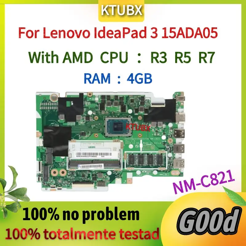 NM-C821.For Lenovo IdeaPad 3 15ADA05/ IdeaPad 3-15ARE05/3-14ARE05 Laptop Motherboard.With R3 R5 R7 AMD CPU.4GB RAM
