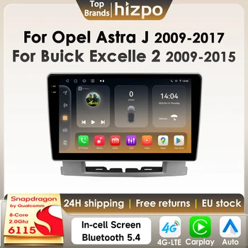 Hizpo 8G 128G 2Din Android 14 Radio de coche para Opel Astra J 2009-2017 Buick Excelle 2 2015 Multimedia GPS 4G BT Carplay AI 6115 1