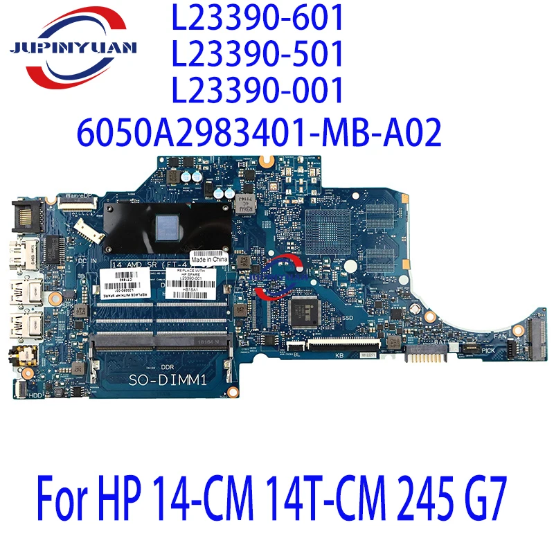 

6050A2983401-MB-A02.For HP 14-CM 14T-CM 245 G7 Laptop Motherboard.With CPU E2 A4 A6 A9.L23390-601 L23390-501 L23390-001
