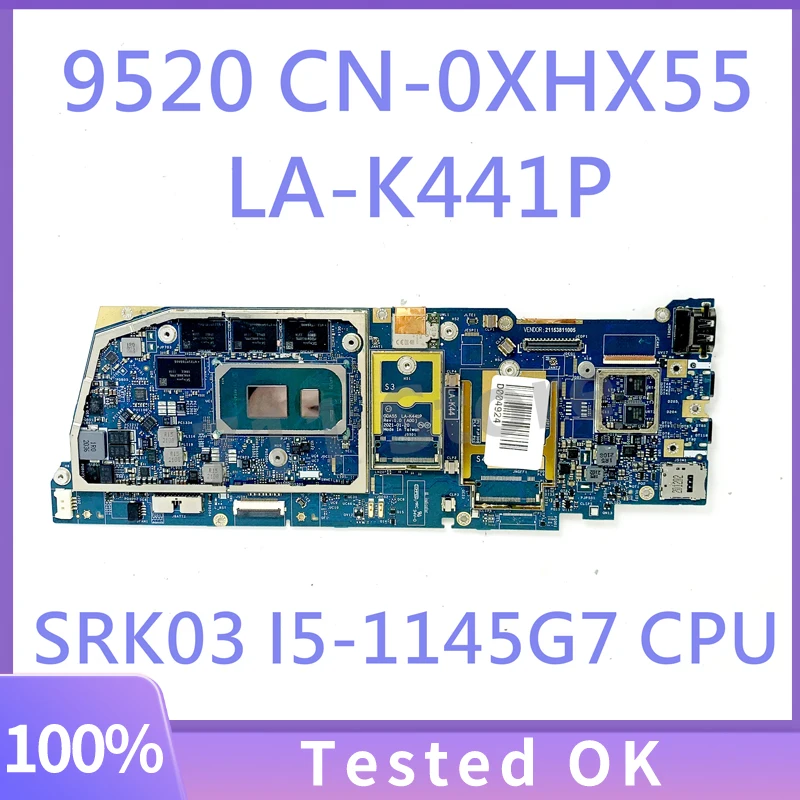 

XHX55 0XHX55 CN-0XHX55 Mainboard For DELL 9520 Laptop Motherboard GDA55 LA-K441P With SRK03 I5-1145G7 CPU 100% Full Working Well