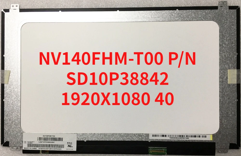 

For BOE 14.0" IPS Matrix NV140FHM-T00 P/N SD10P38842 F Fru 01LW093 NV140FHM T00 LCD Touch Screen FHD 1920X1080 40 PINS Glossy