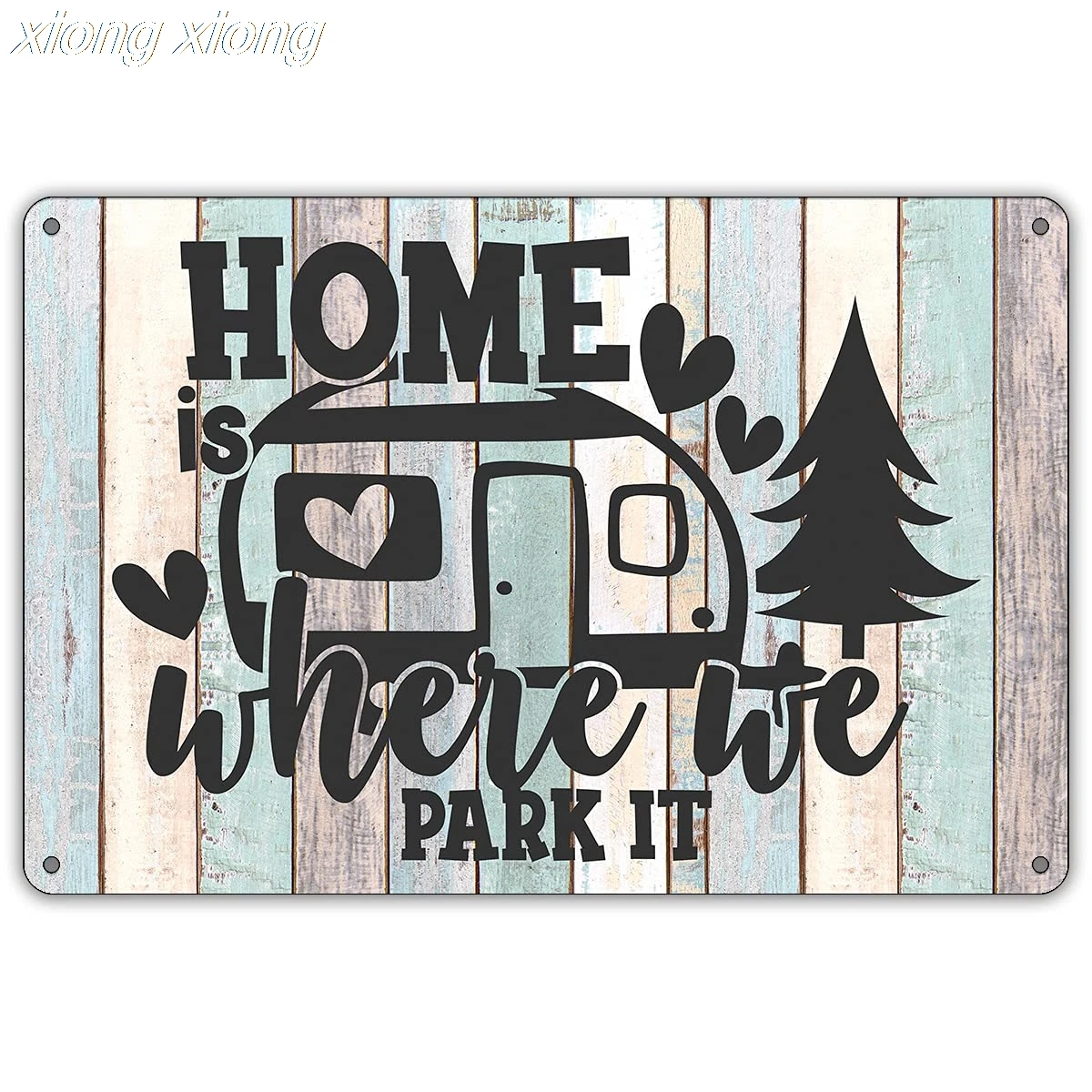 

Home Where We Park It Metal Tin Sign Wall Decor Farmhouse Rustic Camping Signs with Sayings for Home Garage Men Cave Yard