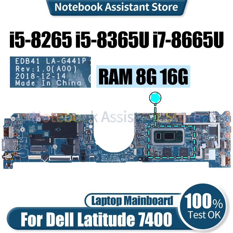 

For Dell Latitude 7400 Laptop Mainboard LA-G441P i5-8265 i5-8365U i7-8665U 05615V 0JDYCW 0319GT RAM 8G 16G Notebook Motherboard