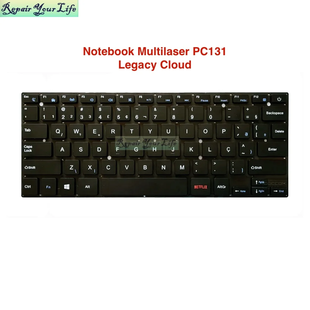 

BR-PT Brazil Keyboard For Notebook Multilaser PC131 PC310 PC208 PC209 Português Brasil ABNT2 Keyboards MB27716023 YXT-NB93-64