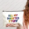 1Pc All My Diabetes Stuff Travel Cosmetic Bag Funny Diabetic Supplies Bag Gifts for Diabetic Emergency Patient Grandma Grandpa M 6
