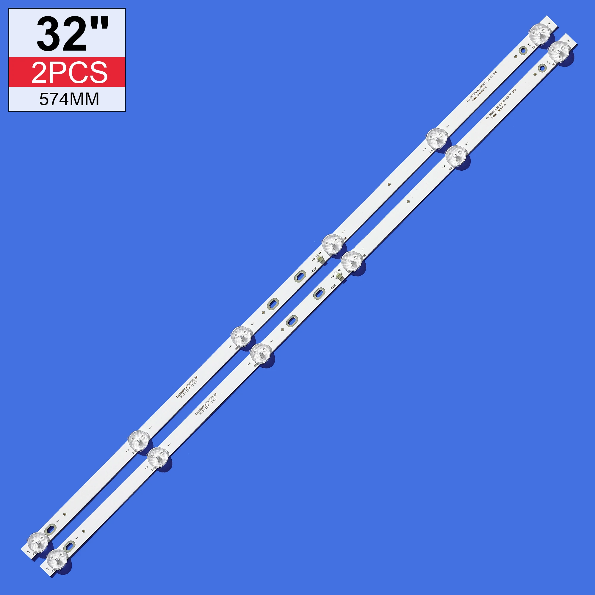 LED Light LED Light Bar 2pcs 6LED 574MM HL-00320A30-0601S-03 A1 2*6 JL.D32061330-006AS-M JL.D32061330-006GS-M_V01 32M