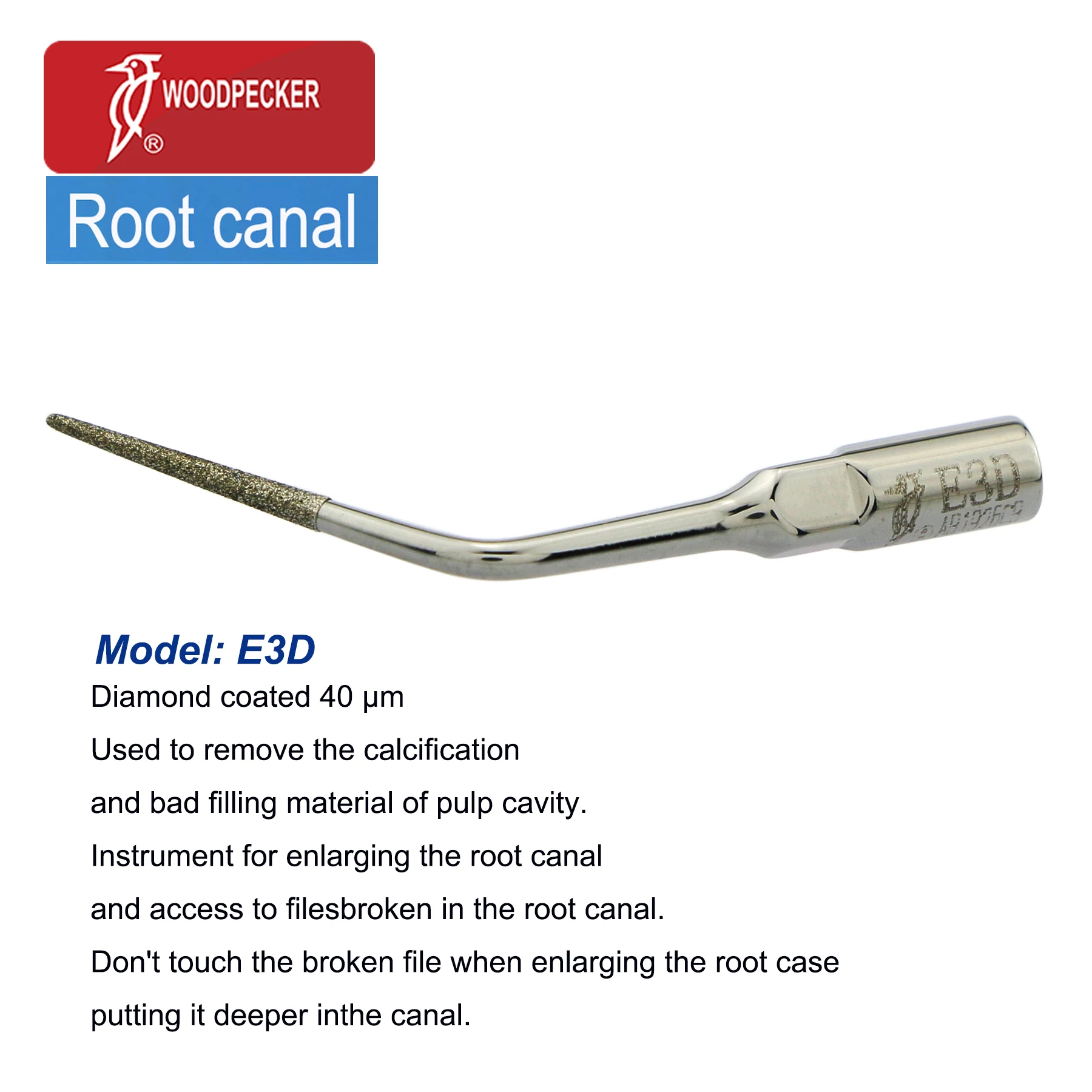 

Woodpecker E3D Dental Ultrasonic Scaler Root Canal Tip Diamond Endodontic Tips Remove Calcification Bad Filling Material UDS EMS