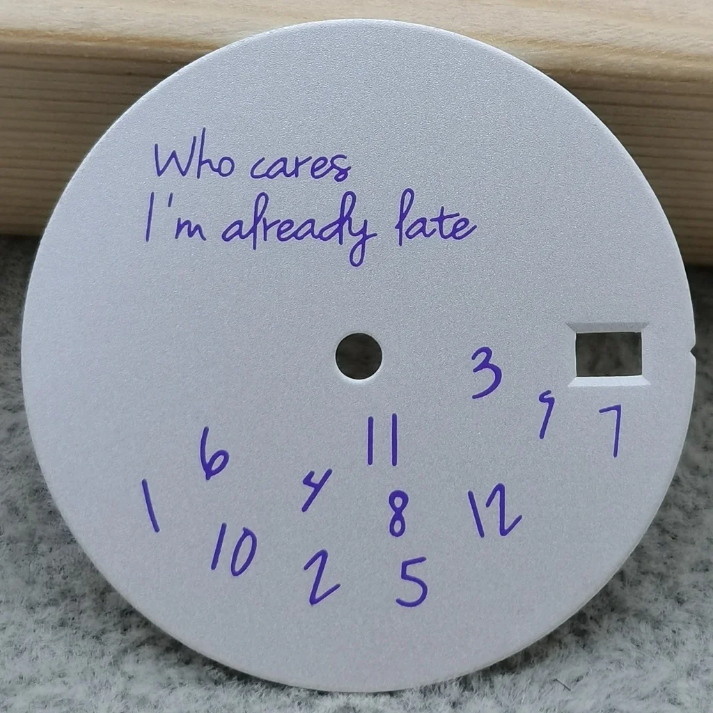 Premium 28.5mm 'Who Cares I'm Already Late' White & Black Watch Dial