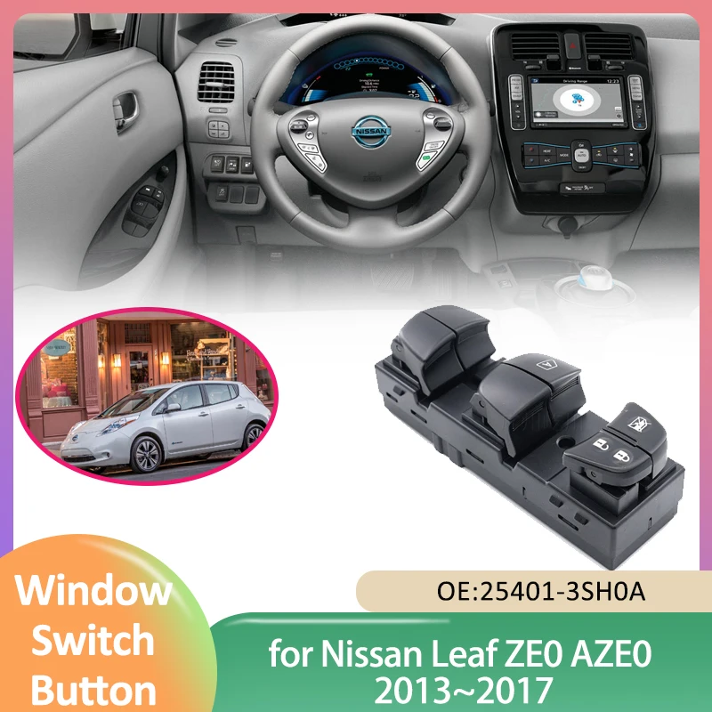 

Автомобильная электрическая кнопка переключения стеклоподъемника для Nissan Leaf ZE0 AZE0 2013 ~ 2017, 2014 2015 2016 кнопки управления подъемником, аксессуары 25401-3SH0A