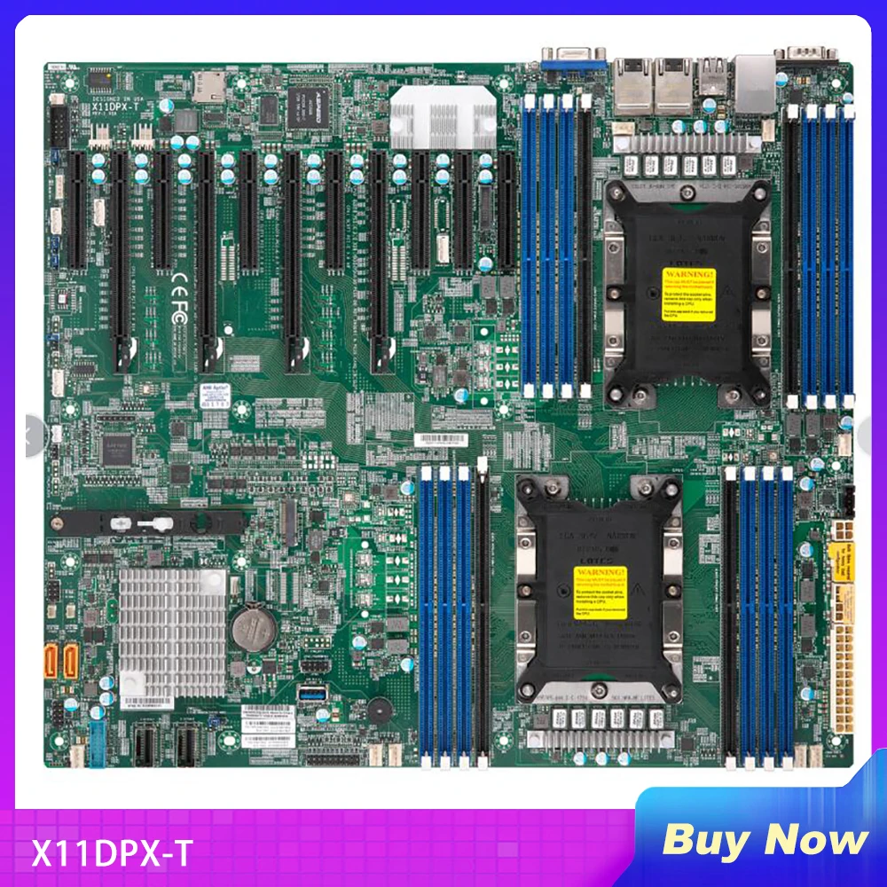 

X11DPX-T Server Motherboard For Supermicro Two-way Server C621 Chip 11 PCI-E Slots 3 UPI Dual 10GbE LGA-3647