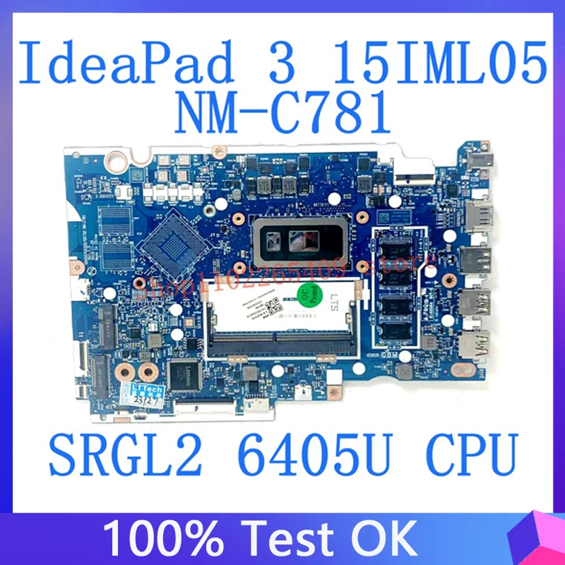 

GS452/GS552/GS752 NM-C781 With SRGL2 6405U CPU For Lenovo IdeaPad 3 15IML05 Laptop Motherboard RAM 4GB 100% Tested Working Well