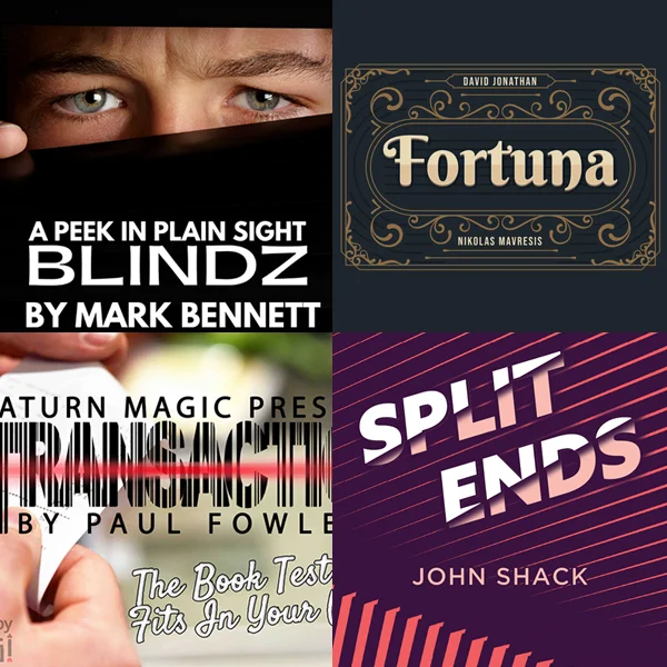 

2022 Blindz by Mark Bennett，2022 Fortuna by David Jonathan，2022 Transaction by Paul Fowler，Split Ends by John Shack Magic Tricks