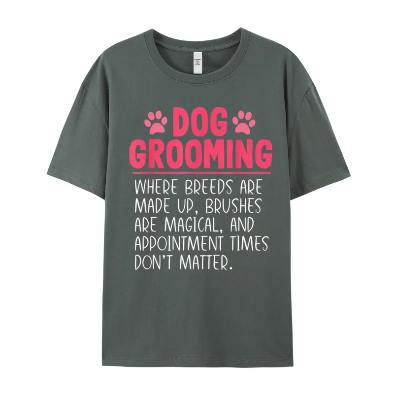 Dog Groomer Funny Breeds Joke Street Autumn 100% Cotton Crewneck Adult Tops Tees Geek Tee Shirts Latest Short Sleeve T Shirts Dog Groomer Funny Breeds Joke Pet Grooming Puppy Care Gift 591 carbon