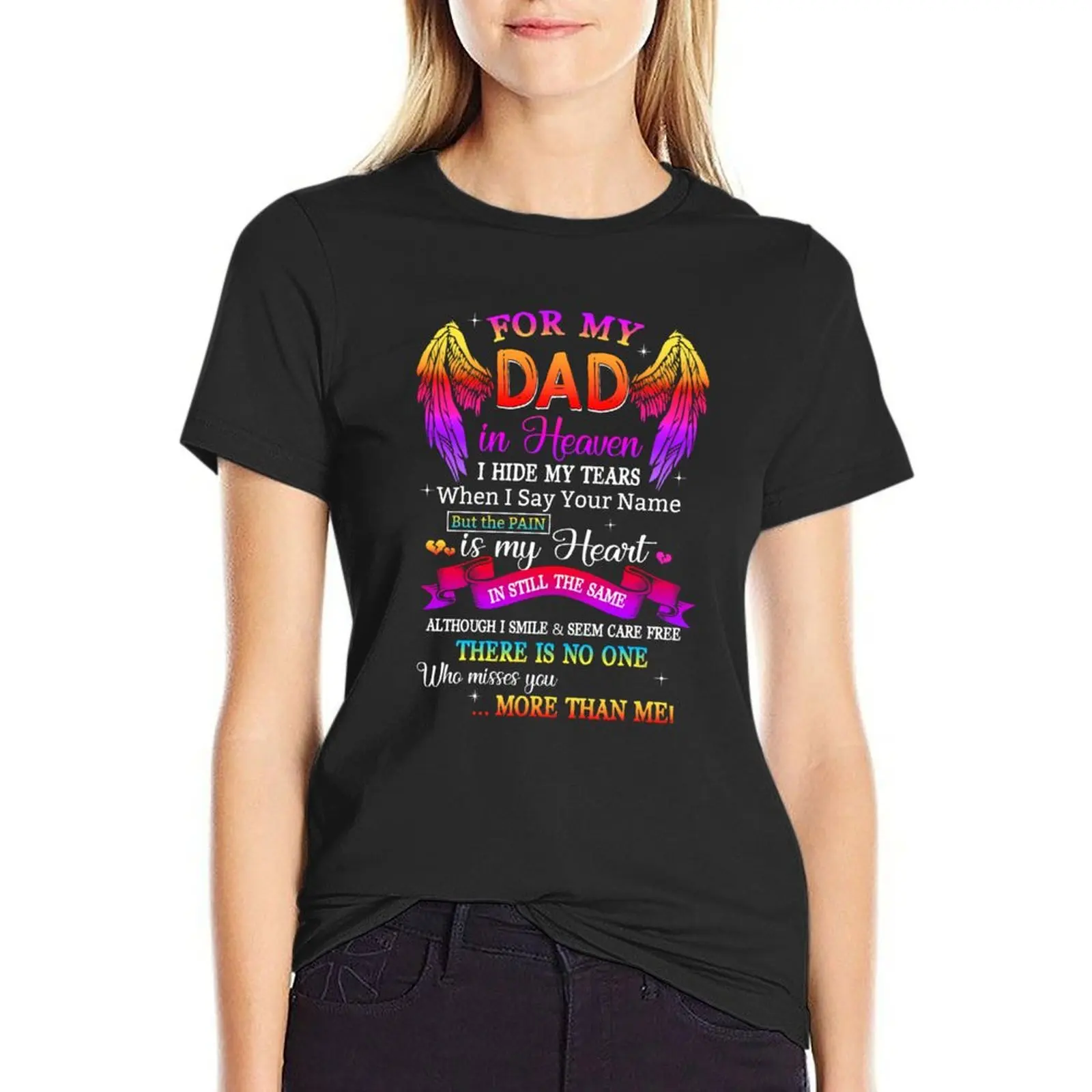 

For My Dad In Heaven I Hide My Tears When I Say Your Name T-Shirt oversized vintage clothes t-shirts for Women loose fit
