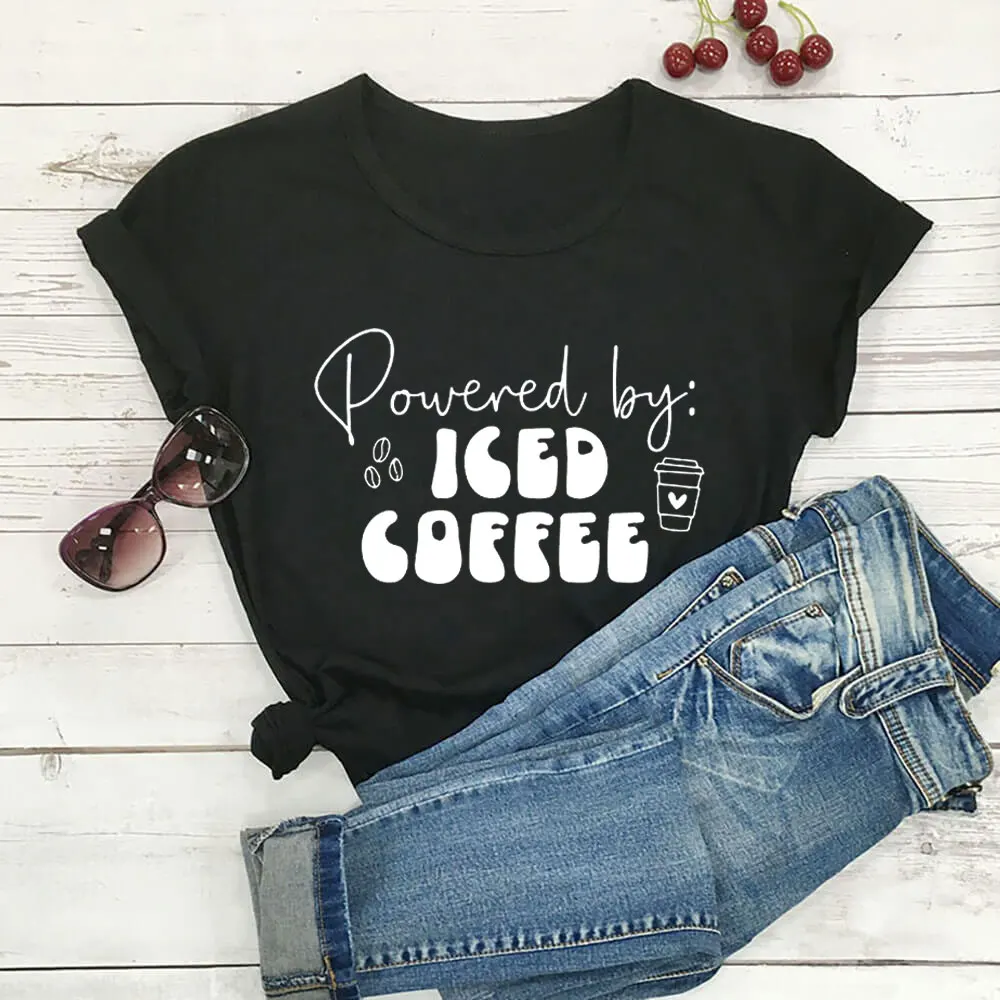 

Powered By Iced Coffee 100%Cotton Women Tshirt Women Funny Summer Casual Short Sleeve Top Coffee Lover Shirt Country Life Tee