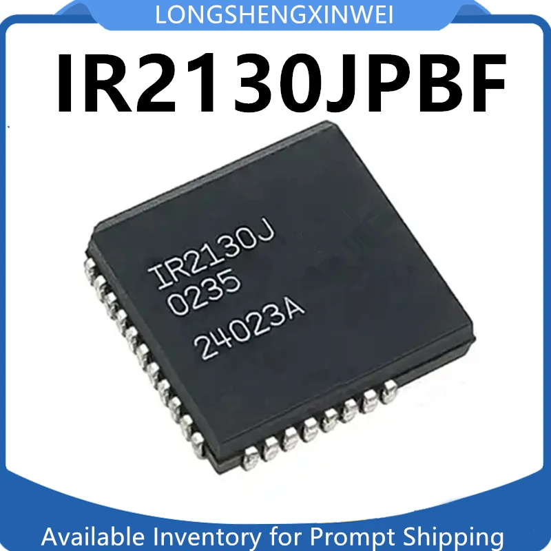 

1 шт., чип драйвера IR2130J IR2130JPBF PLCC32, абсолютно новый и оригинальный