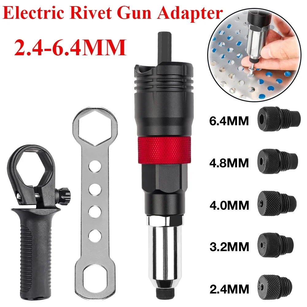 Electric Rivet Gun Electric Drill Rivet Gun Adapter Cordless Riveting Tool Kit Plug-in Tool 2.4mm/3.2mm/4.0mm/4.8mm/6.4mm