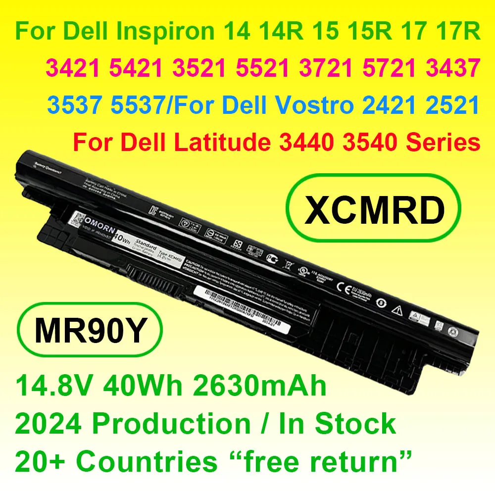 

XCMRD MR90Y Battery For Dell Inspiron 3421 3437 5421 3521 5521 3537 5537 3721 5721 Vostro 2421 2521 Latitude 3440 Laptop 40Wh