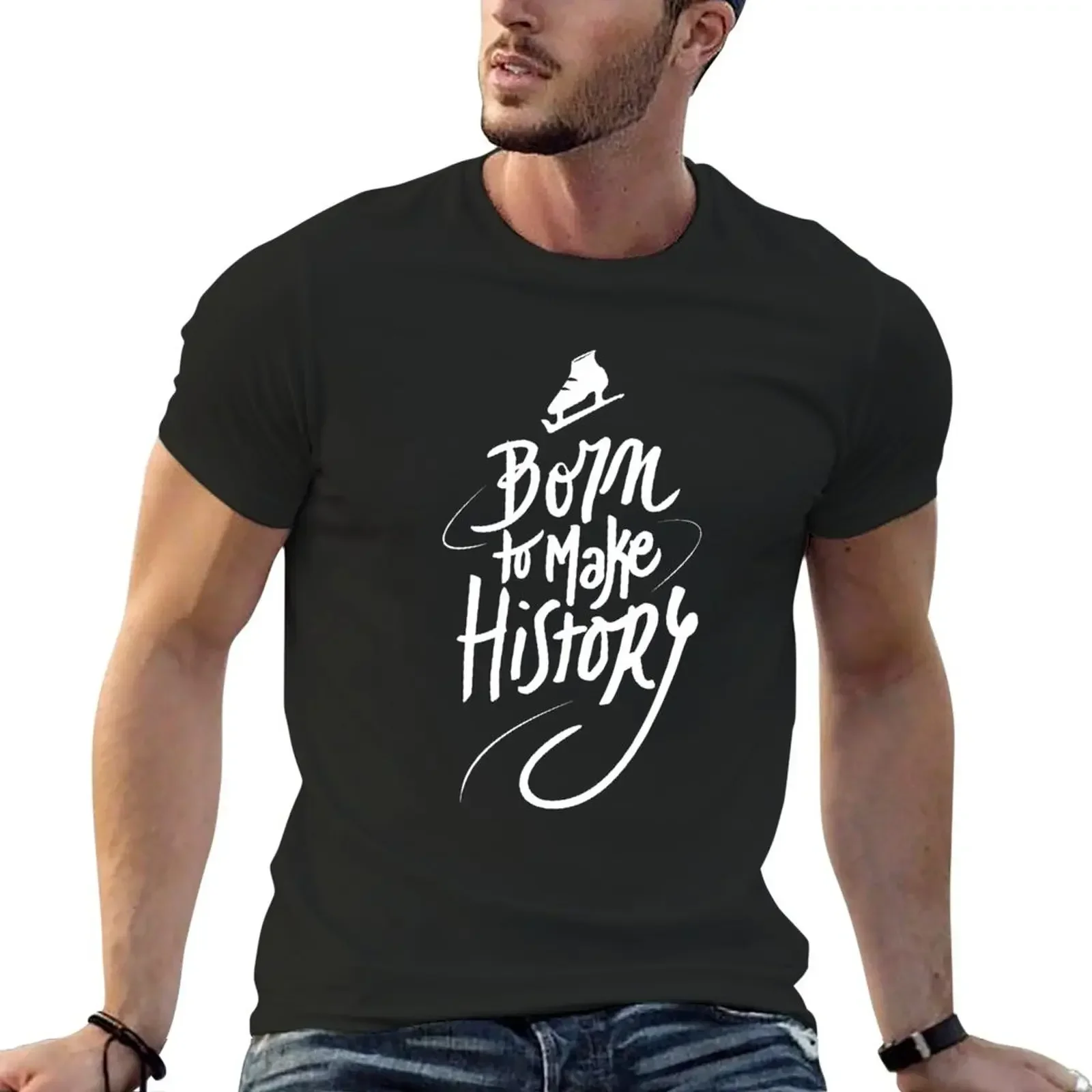 

Born to make History [white] T-Shirt tees vintage plain t shirts men