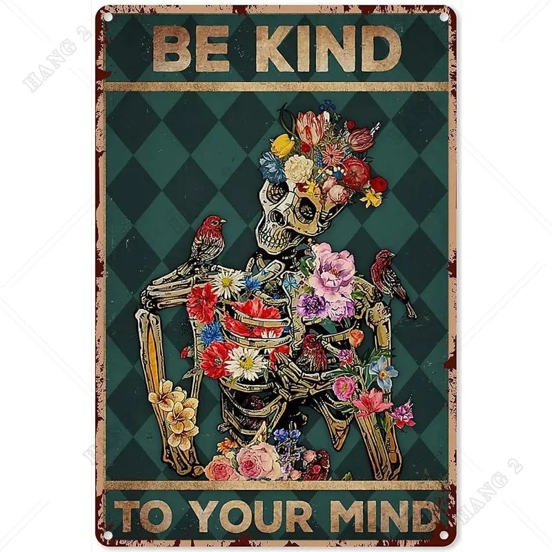 

Be Kind To Your Mind Metal Tin Sign,Skull with Flowers and Birds, Metal Tin Signs Poster Wall Decor for Bar Cafe Home Garage