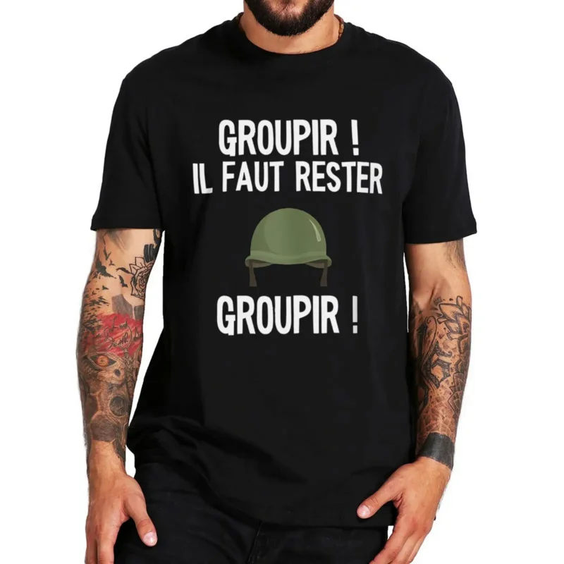 

New il faut rester groupir T shirt funny French txts film fans short sleeve o-neck Harajuku cotton unisex T-shirts