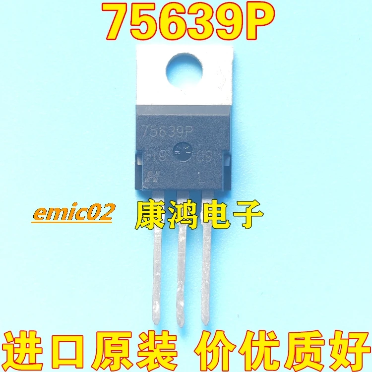 

10 шт., Оригинальные запасные части 75639P HUF75639P TO-220 MOS 56A 100V