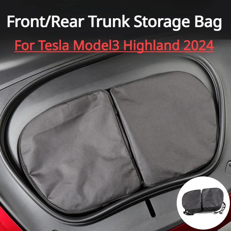 

Front Rear Trunk Storage Bags for Tesla Model 3+ Oxford Cloth Portable Trunk Wear-resistant Storage Bag New Model3 Highland 2024