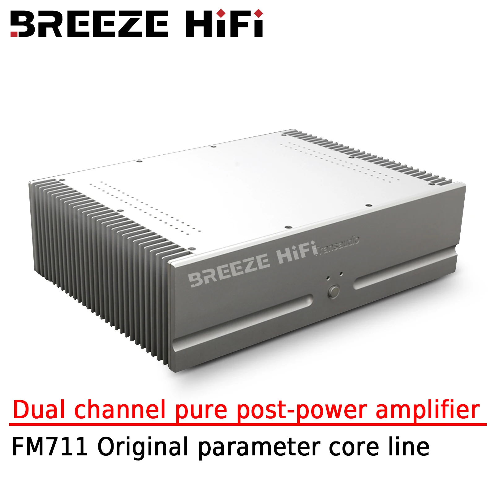 

BREEZE HIFI FM711 Fever Level Dual Channel Pure Rear Power Amplifier F7 Original Parameters Core Line 2N3440/5416