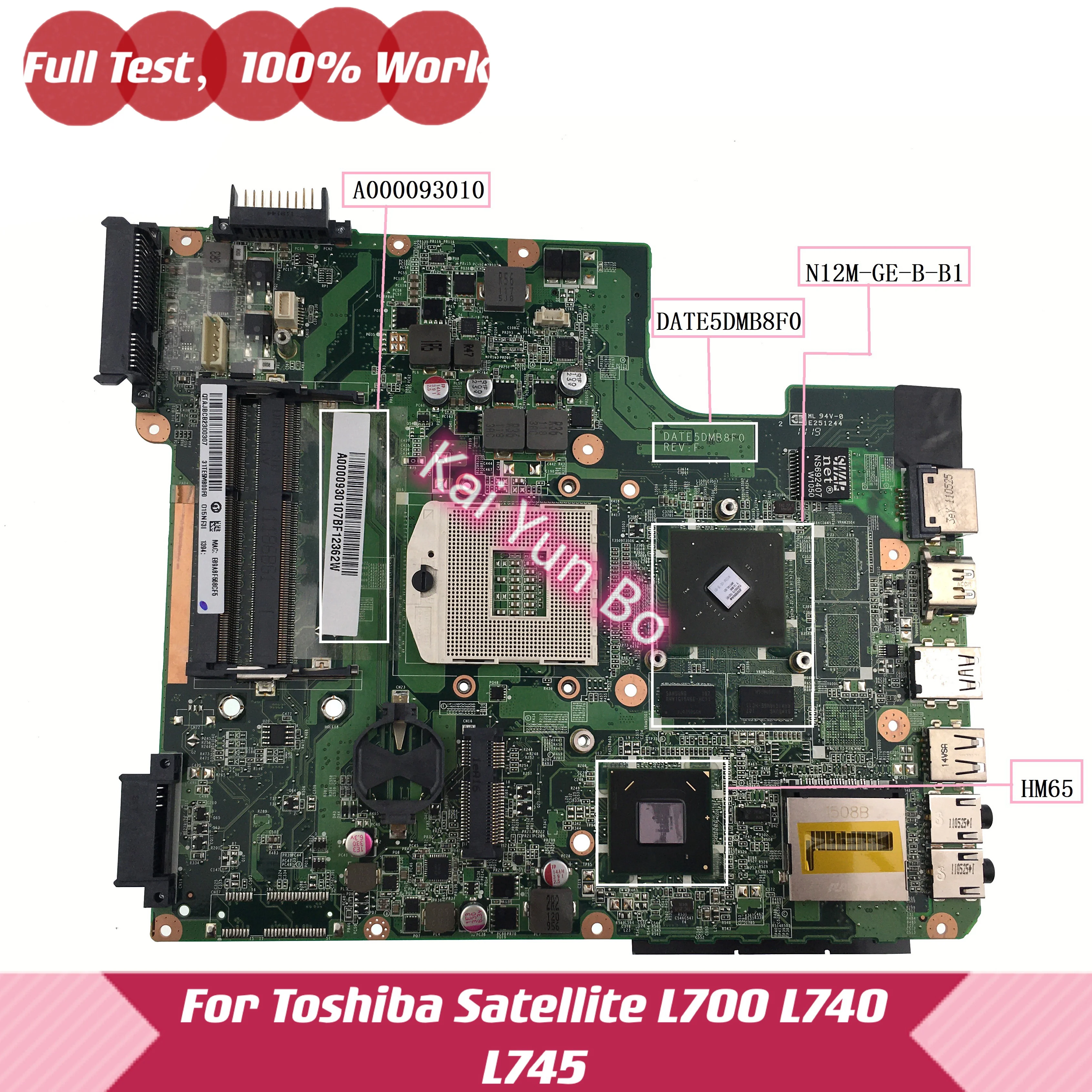 

A000093010 DATE5DMB8F0 For Toshiba Satellite L740 L745 L700 Laptop Motherboard with N12M-GE-B-B1 GPU HM65 DDR3 100% Fully Tested