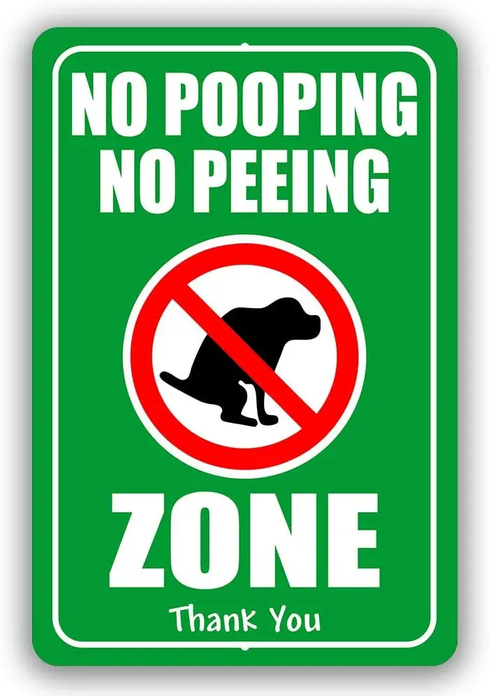 No Pooping Peeing Zone Warning Dog Yard Signs Tresspassing Tin Sign Indoor and Outdoor use 8x12 or 12x18