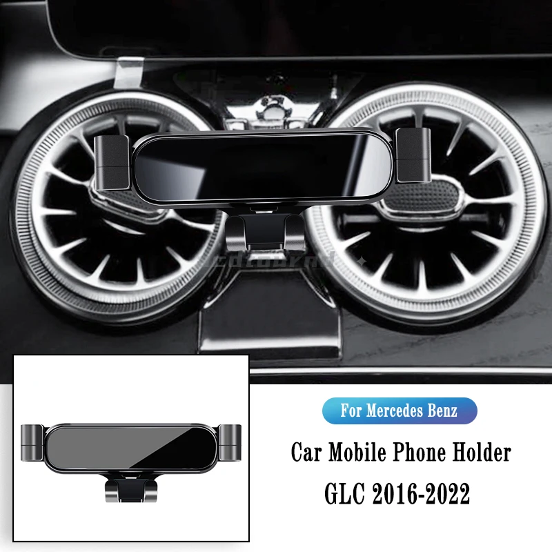 Car Phone Holder Mercedes Benz GLC X253 Gravity Navigation Bracket GPS Stand Air Outlet Clip Support Accessories phone holder mobile phone holder