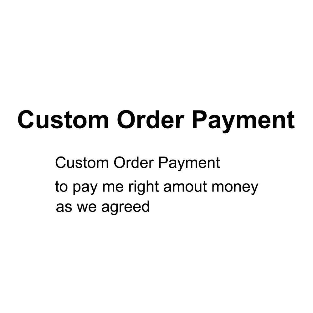 

Custom Order Payment Convenient Link