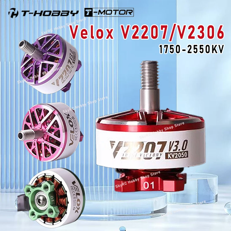 T-MOTOR T-HOBBY Velox V2207 /V2306 V3 1750KV 1950KV 2050KV 6S / 2550KV 4S Brushless Motor for FPV Freestyle Drones DIY Parts