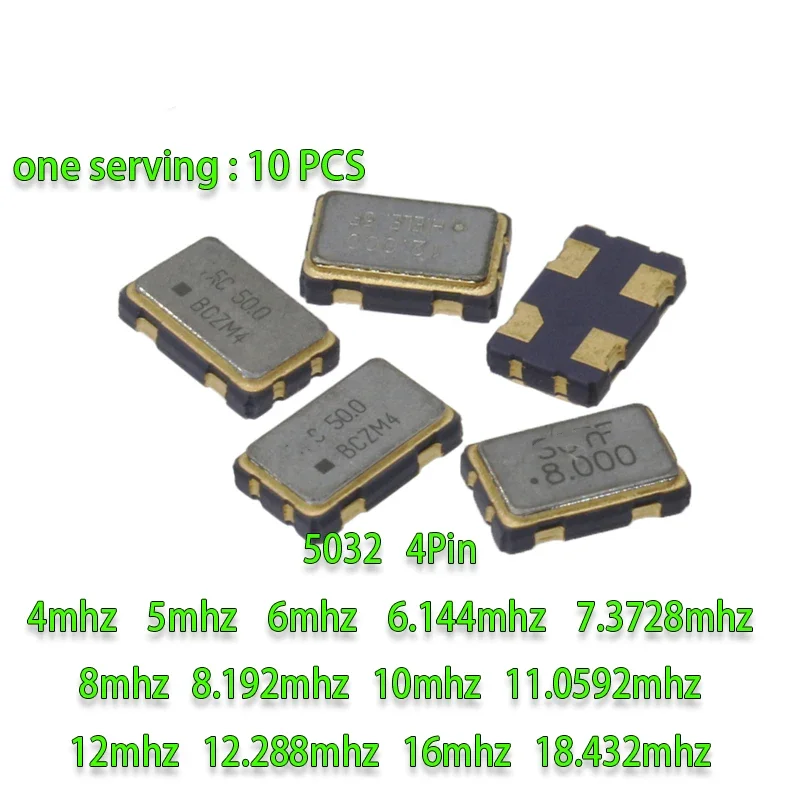 

10PCS 5032 Metal SMD 4pin 4M 6M 8MHZ 10MHZ 11.0592MHZ 12MHZ 16MHZ 20MHZ 24MHZ 25MHZ 27M SMD Quartz Resonator Crystal