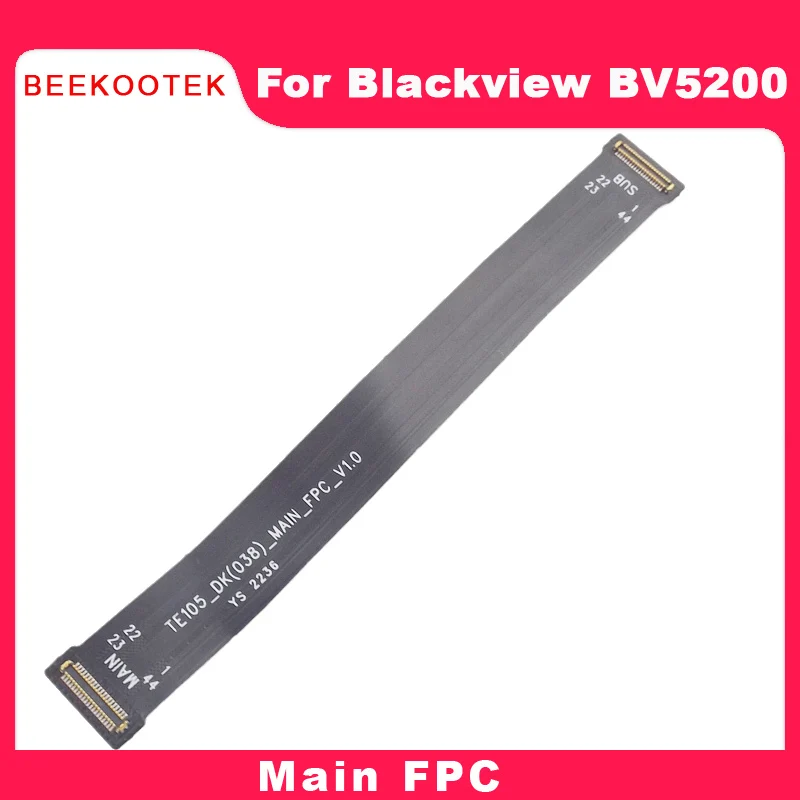 

New Original Blackview BV5200 Main FPC Flex Cable Main USB board FPC Replacement Accessories For Blackview BV5200 Smart Phone