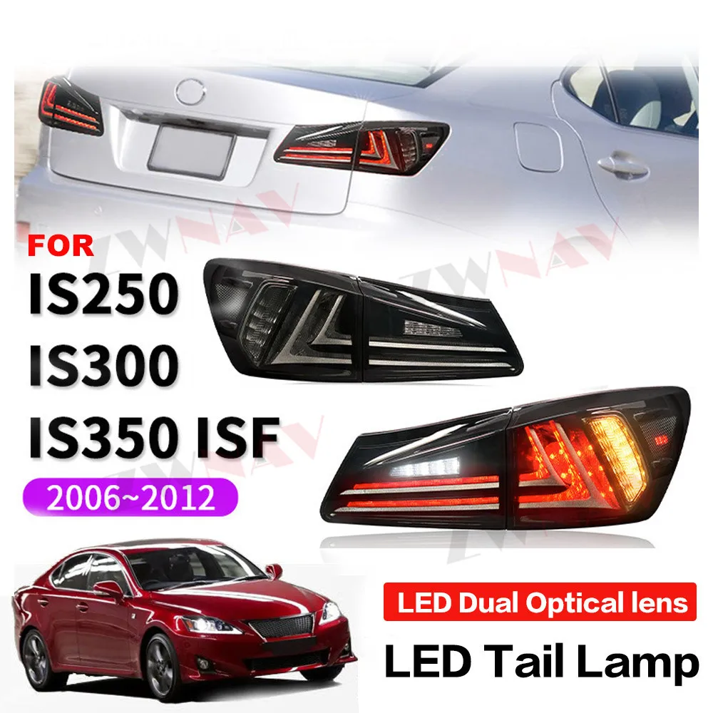 

Задние фонари для LEXUS IS250 IS300 IS350 2006 2007 2008 2009-2010