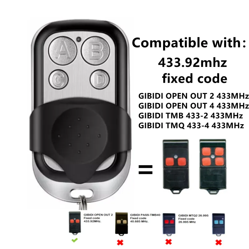

100% Clone GIBIDI OPEN OUT 2,4 TMB TMQ 433-2 433-4 433MHz Fixed Code GIBIDI Garage Door Remote Control 4 Buttons Gate Opener
