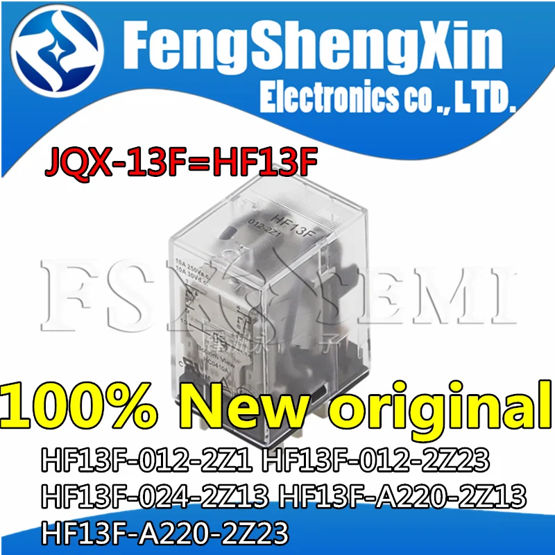 

5pcs JQX-13F HF13F-012-2Z1 HF13F-012-2Z23 HF13F-024-2Z13 HF13F-A220-2Z13 HF13F-A220-2Z23 Relay