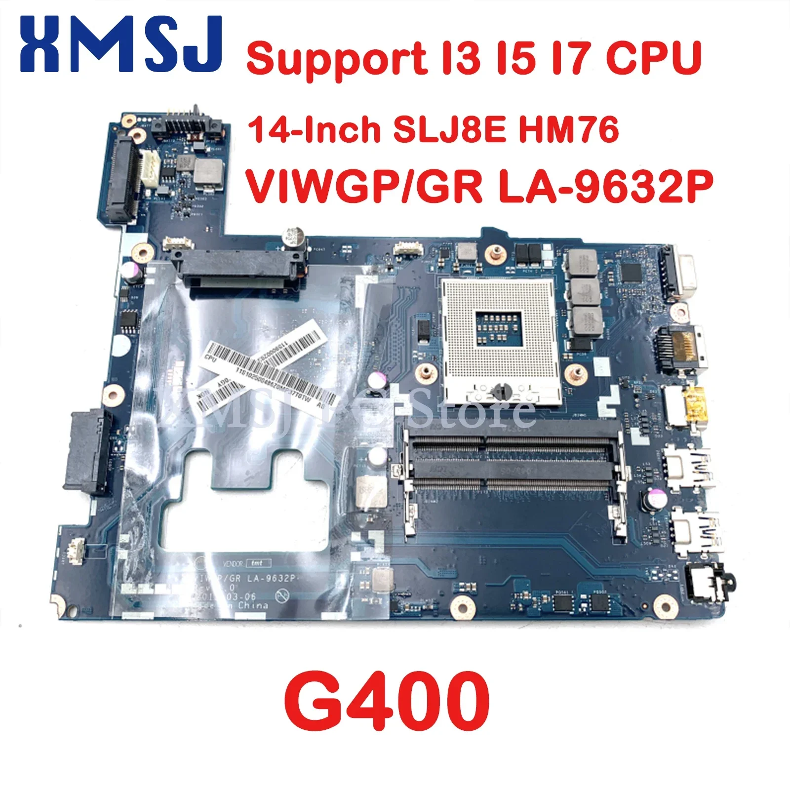 

XMSJ для Lenovo G400 VIWGP/GR LA-9632P ноутбук Motherboard14-inch SLJ8E HM76 чипсет с поддержкой I3 I5 I7 центральная плата