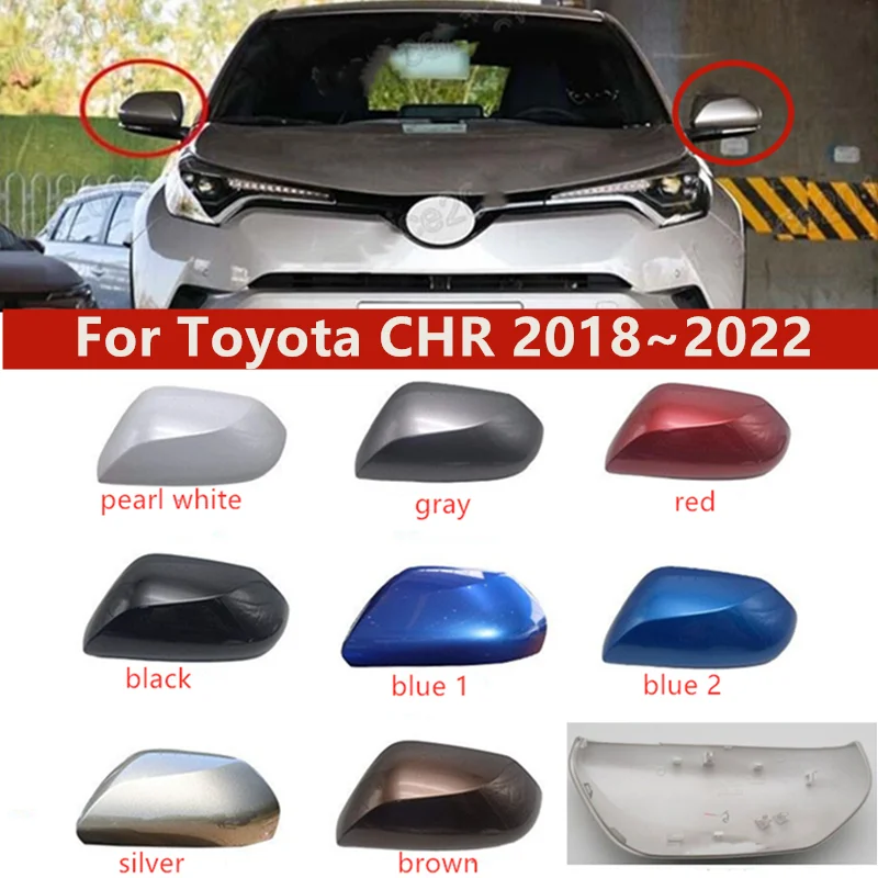 Left Driver Right Passenger Side Rearview Cover Mirror Frame Shell Housing Trim For Toyota CHR 2018~2022 rearview mirror cap protection cover trim for geely atlas pro azkarra 2021 2022 abs chrome carbon fiber accessories exterior