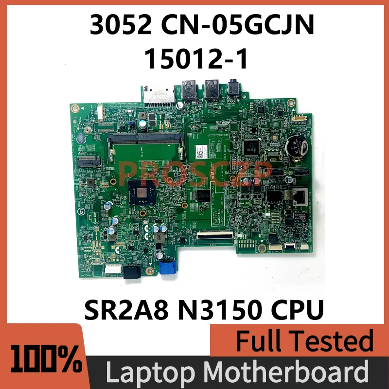 

CN-05GCJN 05GCJN 5GCJN Mainboard For Dell Inspiron 3052 Laptop Motherboard 15012-1 With SR2A8 N3150 CPU 100% Full Working Well