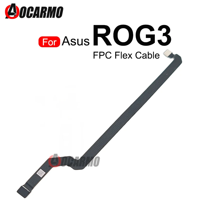 Per Asus Rog Phone 3 Zs661Ks Rog3 Fpc Connection Flex Cable Parte Di Ricambio