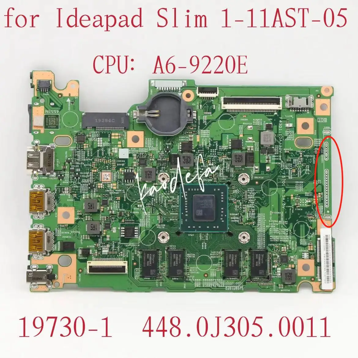 

19730-1 Материнская плата для ideapad Slim 1-11AST-05, материнская плата для ноутбука CPU:A6-9220E UMA M2 FRU:5B20S43163 5B20S43175