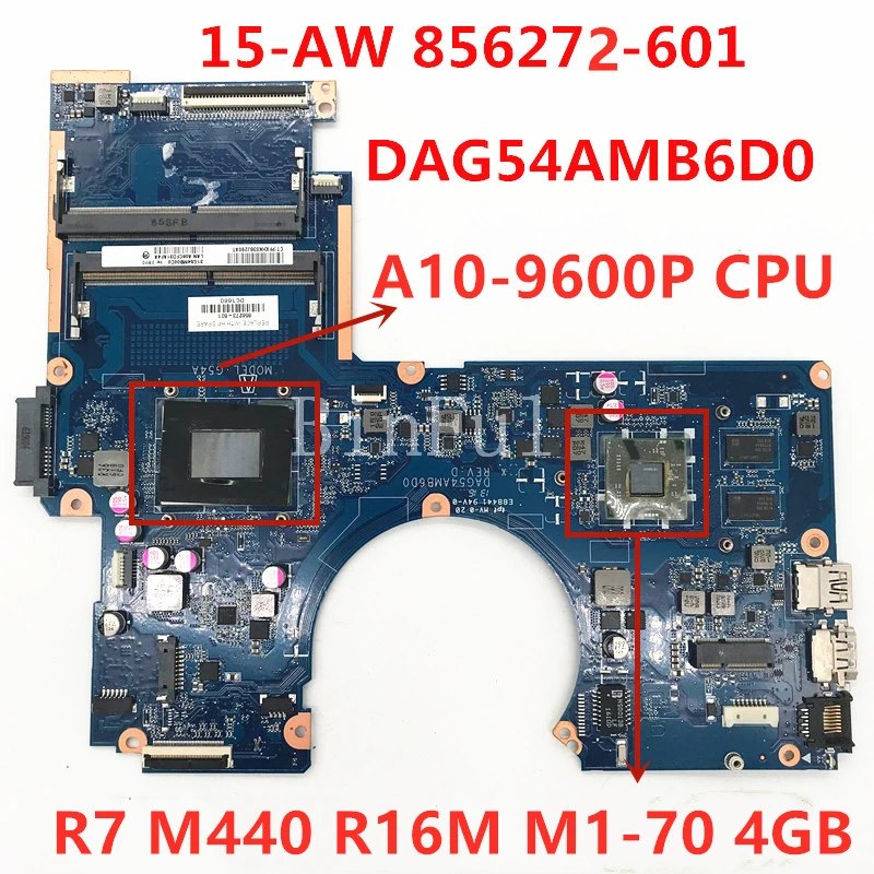 best computer motherboard for gaming 856272-601 856272-501 856272-001 A10-9600P CPU R7 M440 R16M M1-70 4GB For HP PAVILION 15-AW 15-AU Laptop Motherboard DAG54AMB6D0 latest motherboard for pc