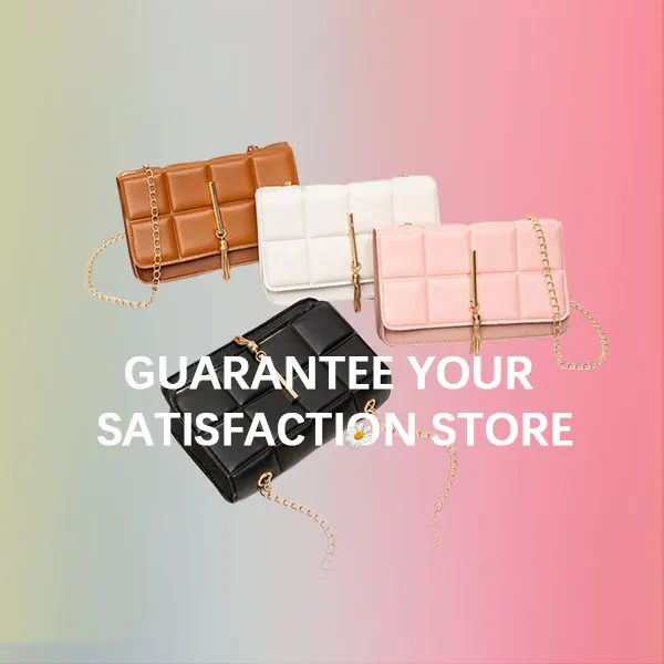 Guarantee Your Satisfaction Store