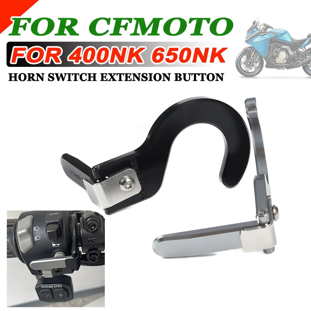 

For CFMOTO 400NK NK400 650NK NK650 NK 650 NK 450 NK Motorcycle Accessories Horn Switch Extension Auxiliary Button Link Cap